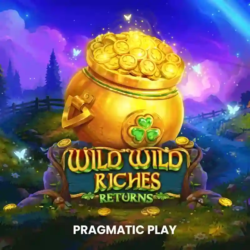 Wild Wild Riches Returns slot